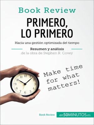 cover image of Primero, lo primero de Stephen R. Covey (Análisis de la obra)